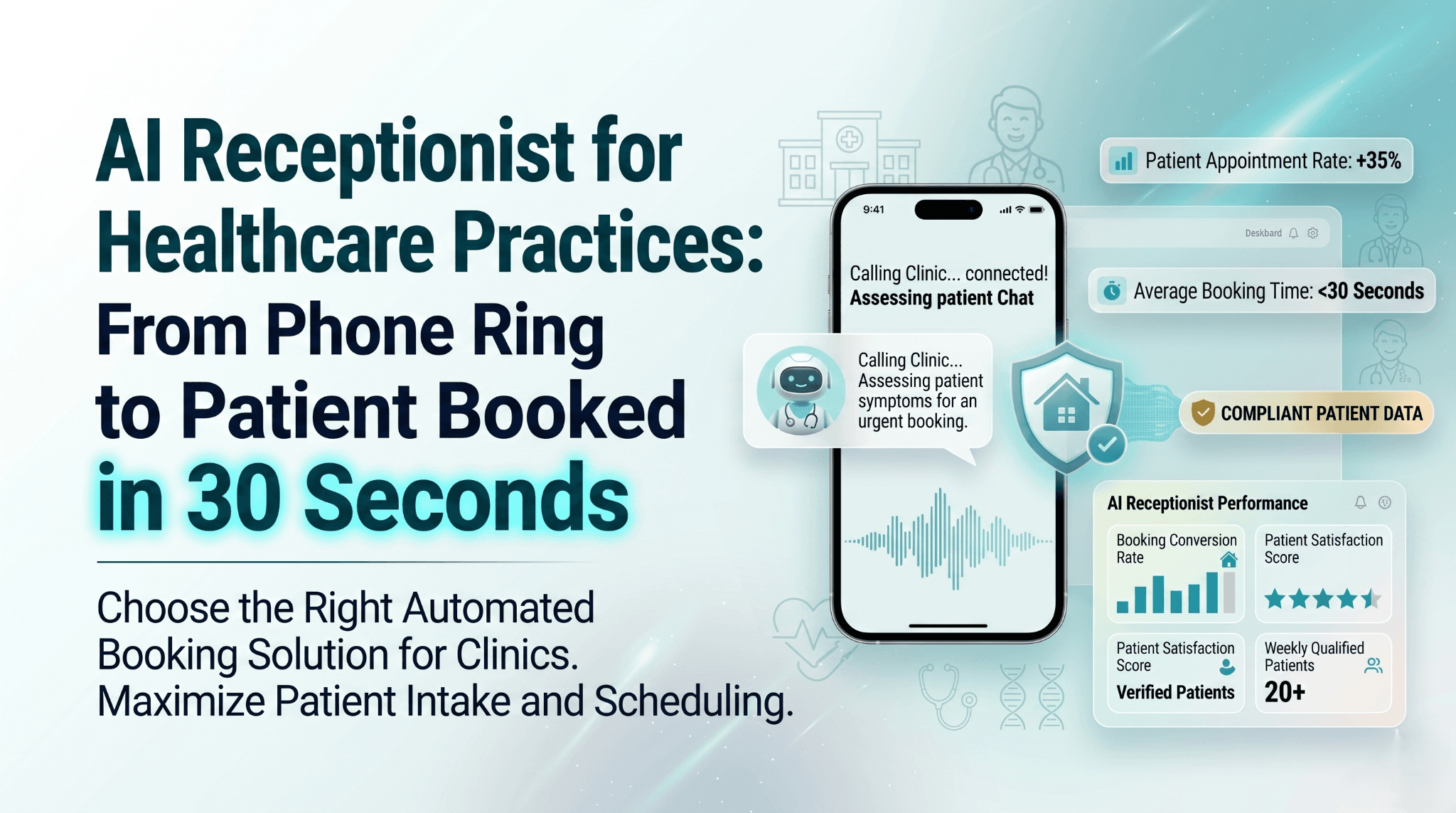 AI Receptionist for Healthcare Practices: From Phone Ring to Patient Booked in 30 Seconds
