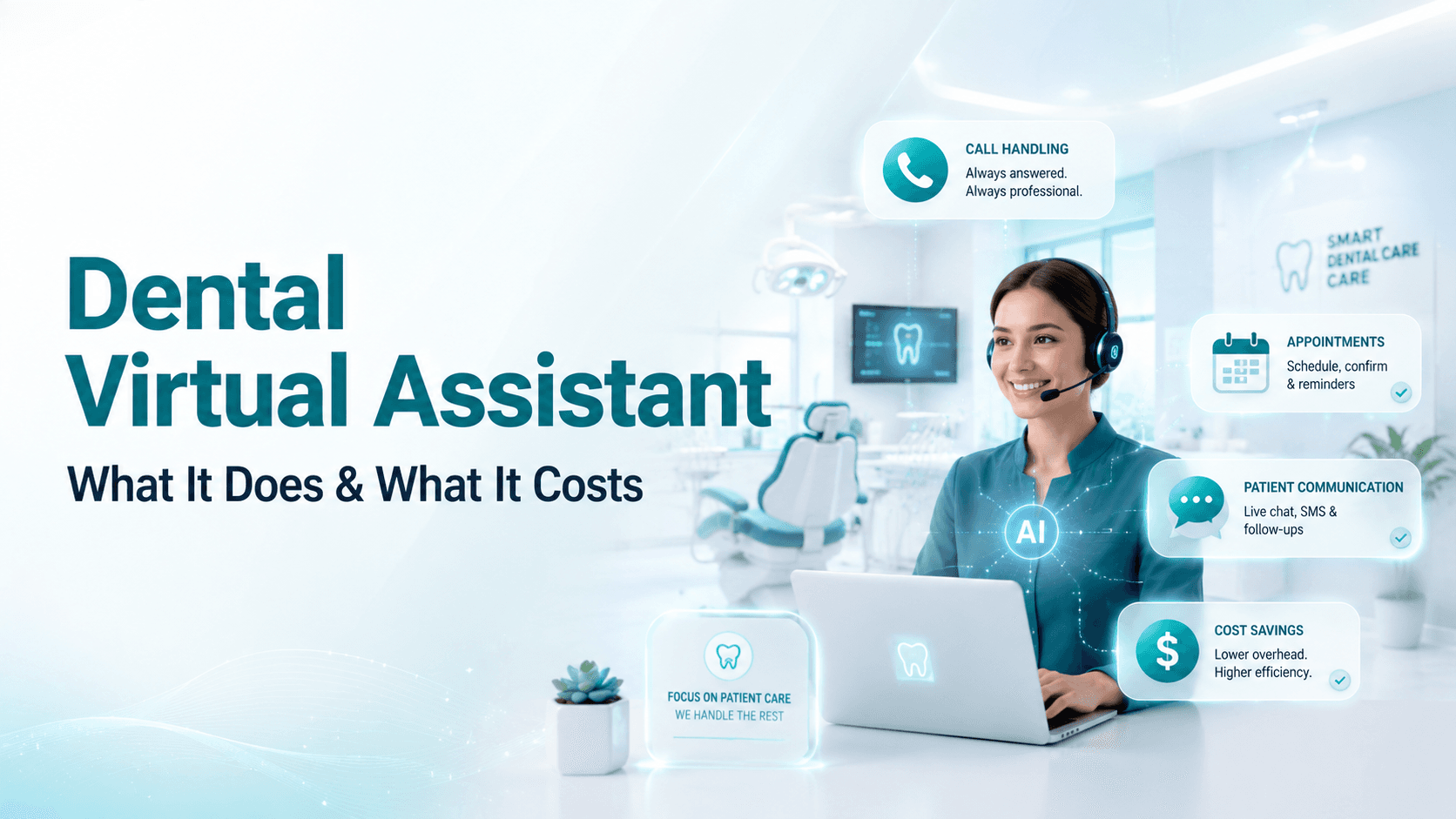 Dental Virtual Assistant: What It Does & What It Costs