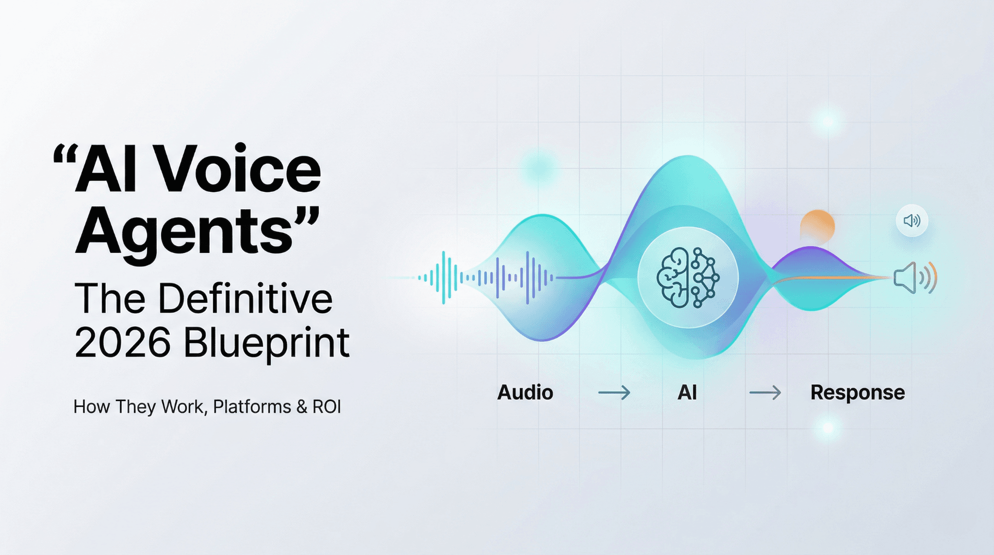 AI Voice Agents in 2026: The Complete Guide to Top Platforms, Pricing & Real-World Performance